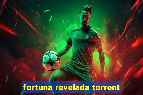 fortuna revelada torrent